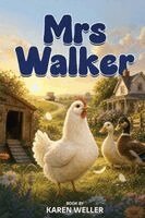 Karen Weller - Mrs Walker, Häftad. Tillgänglighet: Lägg i varukorg