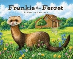 Kimberley Paterson - Frankie the Ferret, Inbunden
