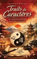 François Pialat - Traits de Caractères, Inbunden