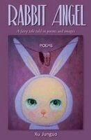 Junguo Xu - Rabbit Angel, Häftad