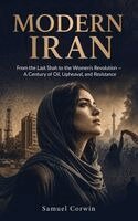 Samuel Corwin - Modern Iran, Inbunden. Tillgänglighet: Lägg i varukorg
