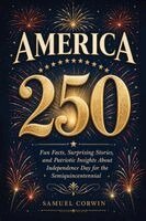 Samuel Corwin - America 250, Häftad. Tillgänglighet: Lägg i varukorg