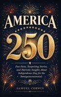 Samuel Corwin - America 250, Inbunden. Tillgänglighet: Lägg i varukorg