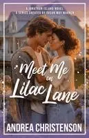 Andrea Christenson, Susan May Warren - Meet Me on Lilac Lane, Häftad. Tillgänglighet: Lägg i varukorg