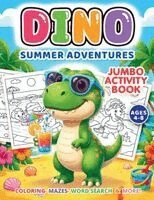 Sharon A Rodriguez - Dino-Summer Adventures, Häftad