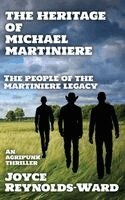 Joyce Reynolds-Ward - Heritage of Michael Martiniere, Inbunden
