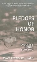 Joyce Reynolds-Ward - Pledges of Honor, Inbunden