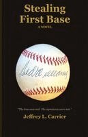Jeffrey L Carrier - Stealing First Base, Häftad