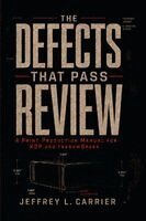 Jeffrey L. Carrier - The Defects That Pass Review, Häftad