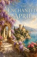 Von Arnim - Enchanted April, Häftad