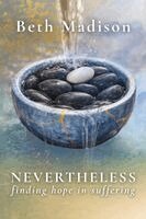 Beth Madison - Nevertheless, Häftad
