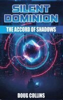 Doug Collins - Silent Dominion, Inbunden. Tillgänglighet: Lägg i varukorg