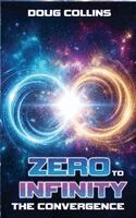 Doug Collins - Zero to Infinity, Inbunden. Tillgänglighet: Lägg i varukorg