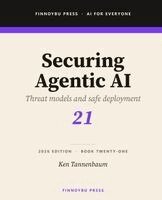 Ken Tannenbaum - Securing Agentic AI, Häftad