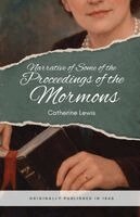 Catherine Lewis - Narrative of Some of the Proceedings of the Mormons, Häftad