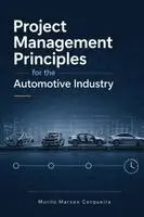 Murilo Marson Cerqueira - Project Management Principles for the Automotive Industry, Häftad. Tillgänglighet: Lägg i varukorg