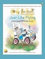 Catherine A Thornton - Just Like Flying, Inbunden