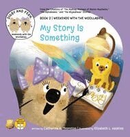 Catherine A Thornton, Elizabeth L Haskins - My Story Is Something, Inbunden
