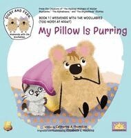 Catherine A Thornton, Elizabeth L Haskins - My Pillow Is Purring, Inbunden. Tillgänglighet: Lägg i varukorg