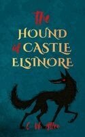 C W Allen - Hound of Castle Elsinore, Häftad