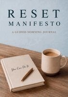 Callie Rohn - Reset Manifesto, Inbunden
