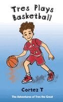 Cortez T - Tres Plays Basketball, Häftad