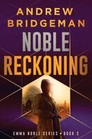 Andrew Bridgeman - Noble Reckoning, Häftad. Tillgänglighet: Lägg i varukorg