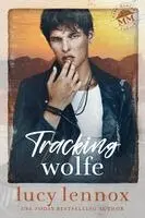 Lucy Lennox - Tracking Wolfe, Häftad. Tillgänglighet: Lägg i varukorg
