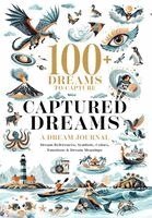 Lisa Monias - Captured Dreams - A Dream Journal, Inbunden