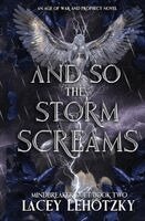 Lacey Lehotzky - And So The Storm Screams, Häftad