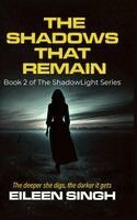 Eileen Singh - Shadows That Remain, Inbunden