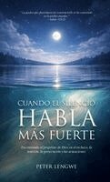 Peter Lengwe - Cuando El Silencio Habla Más Fuerte, Inbunden
