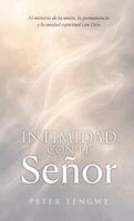 Peter Lengwe - Intimidad con El Señor, Inbunden. Tillgänglighet: Lägg i varukorg