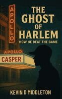 Kevin D Middleton, Brandy M Miller - Ghost of Harlem, Inbunden