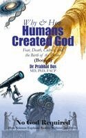 Das - Why & How Humans Created God, Inbunden