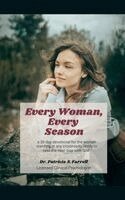 Patricia A Farrell - Every Woman, Every Season, Häftad