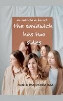 Patricia A Farrell - Sandwich Has Two Sides, Häftad