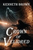 Kenneth Brown - Crown of Velidred, Häftad