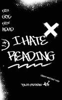 Tyler Sterban - I Hate Reading, Inbunden. Tillgänglighet: Lägg i varukorg