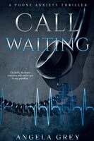 Angela Grey - Call Waiting, Häftad. Tillgänglighet: Lägg i varukorg