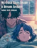 Kelly Johnson, Ai - My Crush lives Inside a Dream Archive, Häftad