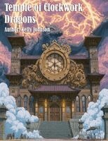 Kelly Johnson, Ai - Temple of Clockwork Dragons, Häftad