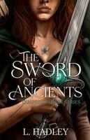 L Hadley - Sword of Ancients, Häftad. Tillgänglighet: Lägg i varukorg