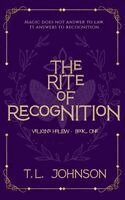 T L Johnson - Rite of Recognition, Inbunden