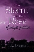 T L Johnson - Storm and the Rose, Häftad