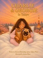 Tiffany Pham - Charlie & Georgie in Tokyo, Inbunden. Tillgänglighet: Lägg i varukorg