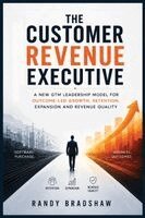 Randy Bradshaw - Customer Revenue Executive, Häftad