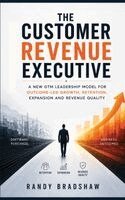 Bradshaw Randy - Customer Revenue Executive, Inbunden