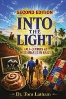 Tom Latham, Dave Carlson - Into the Light, 2nd Edition, Häftad