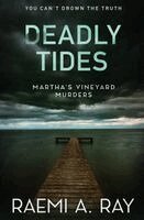 Raemi A Ray - Deadly Tides, Häftad